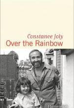 Over the Rainbow, Constance JOLY