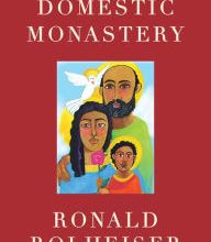 Books pdf for free download Domestic Monastery by Ronald Rolheiser CHM (English Edition)