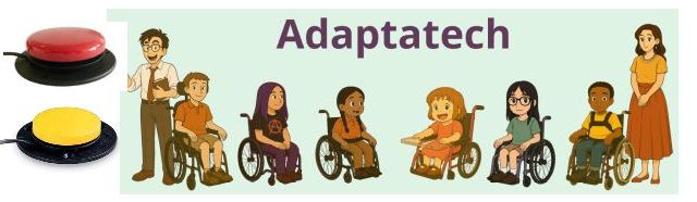 Adaptatech : jeux adaptés et d'activités pour élèves polyhandicapés