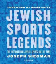 [Kindle] Jewish Sports Legends: The International Jewish Sports Hall of Fame download