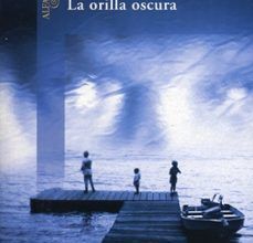 Descargar [PDF] {EPUB} LA ORILLA OSCURA