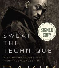 Read books online and download free Sweat the Technique: Revelations on Creativity from the Lyrical Genius FB2 DJVU iBook in English by Rakim
