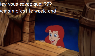 Bientôt le week-end