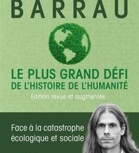 Read online: Le plus grand défi de l'histoire de l'humanité  - Face à la catastrophe écologique et sociale