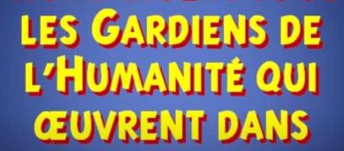 Hommage à tous les Gardiens de l’Humanité qui œuvrent dans l’ombre