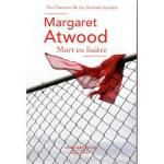 Margaret Atwood, Mort en lisière, Robert Laffont