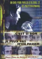 UN DVD POUR PARLER DE LA DÉPENDANCE  À L’ALCOOL ET DE LA POLYTOCOMANIE