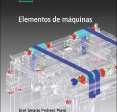 Libro gratis para descargar en internet. ELEMENTOS DE MÁQUINAS PDB