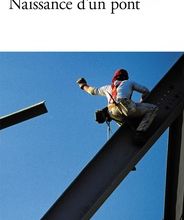 Téléchargement gratuit de livres en anglais pdf Naissance d'un pont par Maylis de Kerangal 9782070445325 en francais RTF