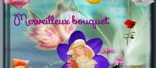 Le défi de Fée Capucine - Merveilleux bouquet