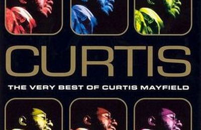 1998 : CD " Curtis : The Very Best Of Curtis Mayfield " Beechwood Music Records CD 1 [ UK ]
