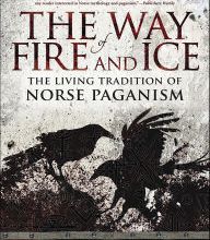 Downloading books to kindle for free The Way of Fire and Ice: The Living Tradition of Norse Paganism