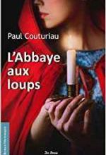 Paul COUTURIAU – L’Abbaye aux loups 