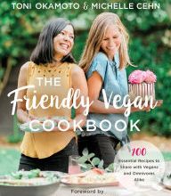 [PDF] The Friendly Vegan Cookbook: 100 Essential Recipes to Share with Vegans and Omnivores Alike download