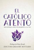 Libros en línea gratuitos descargables EL CATÓLICO ATENTO