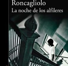 Descargas de libros electrónicos en pdf de Rapidshare LA NOCHE DE LOS ALFILERES  9788420419398 en español de SANTIAGO RONCAGLIOLO