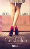 un conte de fille tome 1 : Opération cendrillon de Hope Tarr