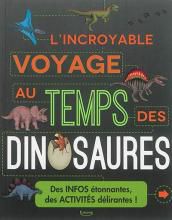 L'incroyable voyage au temps des dinosaures