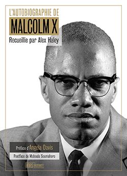 L’Autobiographie de Malcolm X ≡ Malcolm X 