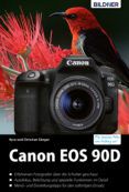 [PDF] CANON EOS 90D: DAS UMFANGREICHE PRAXISBUCH descargar gratis
