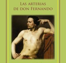 LAS ARTERIAS DE DON FERNANDO leer el libro