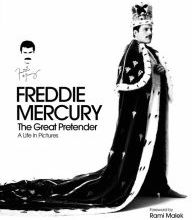 Download book from google books online Freddie Mercury: The Great Pretender: A Life in Pictures iBook 9781787392588 (English literature)