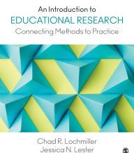 Download Pdf An Introduction to Educational Research: Connecting Methods to Practice