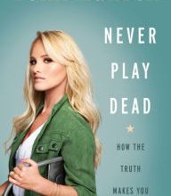 Ebook para download Never Play Dead: How the Truth Makes You Unstoppable