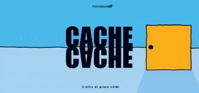 Cache Cache / MonsieurOff