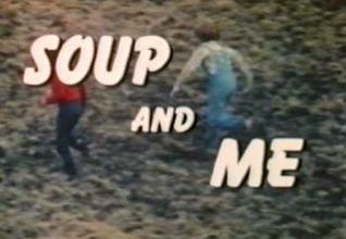 Soup and Me. 1978.