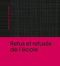 Pdf livres anglais à télécharger gratuitement Refus et refusés d'école in French