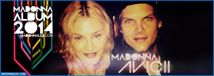 Madonna travaille avec Avicii pour son prochain album