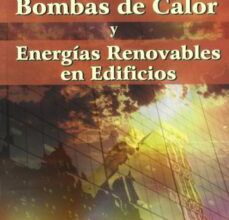 Descarga gratuita de libros. BOMBAS DE CALOR Y ENERGIAS RENOVABLES EN EDIFICIOS en español  de FRANCISCO JAVIER REY MARTINEZ, ELOY VELASCO GOMEZ