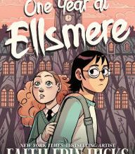 [Pdf/ePub] One Year at Ellsmere by Faith Erin Hicks download ebook