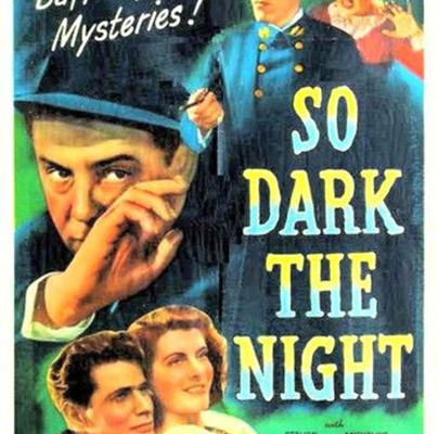 La nuit de terreur, So dark the night, Joseph H. Lewis, 1946