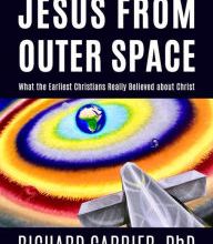 DOWNLOAD [PDF] {EPUB} Jesus from Outer Space: What the Earliest Christians Really Believed about Christ