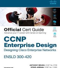 Download PDF CCNP Enterprise Design ENSLD 300-420 Official Cert Guide: Designing Cisco Enterprise Networks / Edition 1