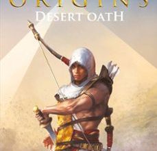Leer libros gratis en línea gratis sin descargar DESERT OATH (SAGA ASSASIN S CREED 9) de OLIVER BOWDEN (Spanish Edition) 9788445005989