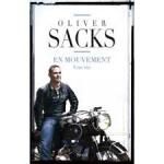 Oliver Sacks, En mouvement, Une vie, Seuil