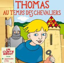 Littérature CP: Thomas au temps des chevaliers -contribution