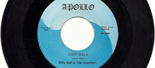 Billy Ball & The Upsetters : Sissy Walk