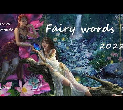 Eric V - Fairy words - Paroles de fées