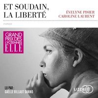Télécharger l'ebook italiano epub Et soudain, la liberté 9791036600135 par Evelyne Pisier, Caroline Laurent PDB FB2