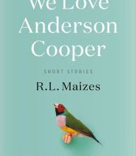 [PDF/Kindle] We Love Anderson Cooper by R.L. Maizes