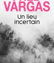 {epub download} Un lieu incertain