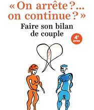 Read online: "On arrête ?... on continue ?"  - Faire son bilan de couple