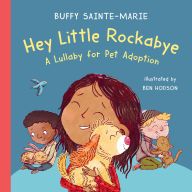 Download ebook for ipod Hey Little Rockabye: A Lullaby for Pet Adoption English version 9781771644822