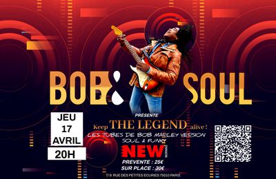 Bob&Soul en concert à Paris au New Morning le 17/04/2025 hommage à Bob Marley