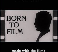 Born to Film. 1982.