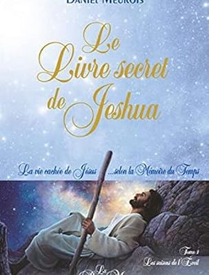 Le livre secret de Jeshua de Daniel Meurois